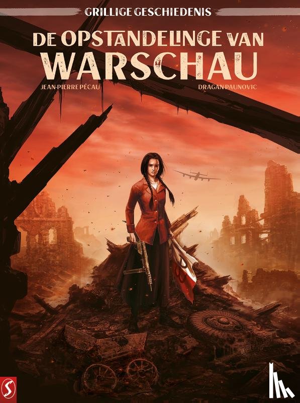 Pécau, Jean-Pierre, Paunovic, Dragan - Grillige geschiedenis 02: De opstandelinge van Warschau