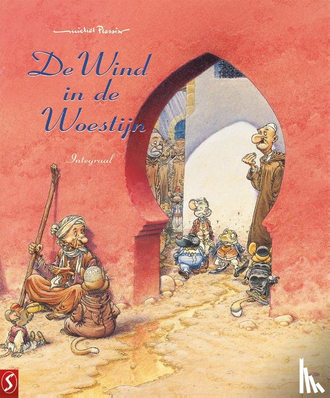 Plessix, Michel, Grahame, Kenneth - De wind in de woestijn INTEGRAAL