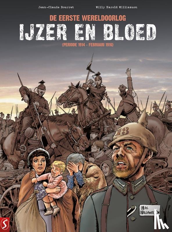 Williamson, Willy Harold, Bourret, Jean-Claude - IJzer en bloed: De Eerste Wereldoorlog
