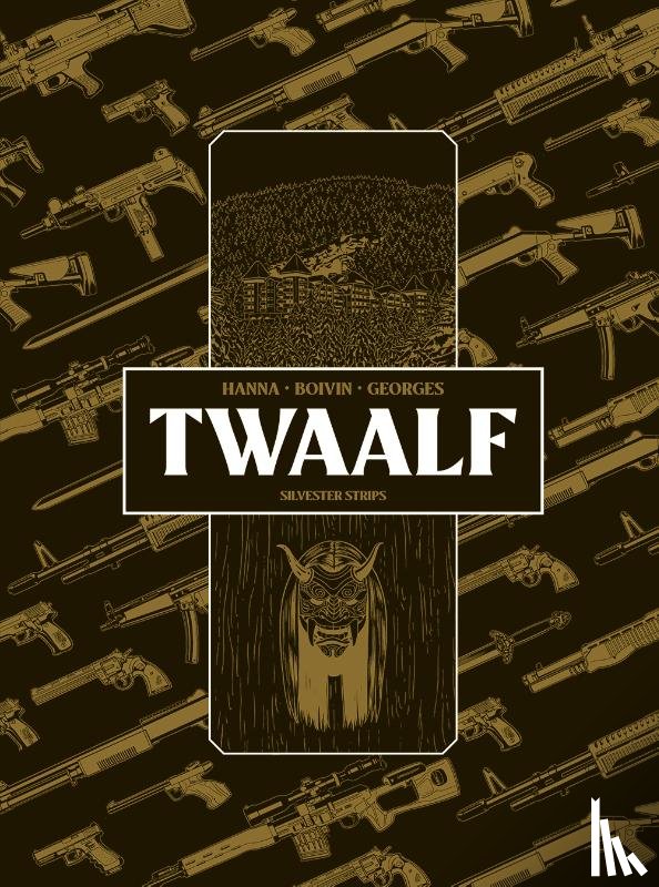 Hanna, Herik, Boivin, Hervé, Georges, Gaétan - Twaalf
