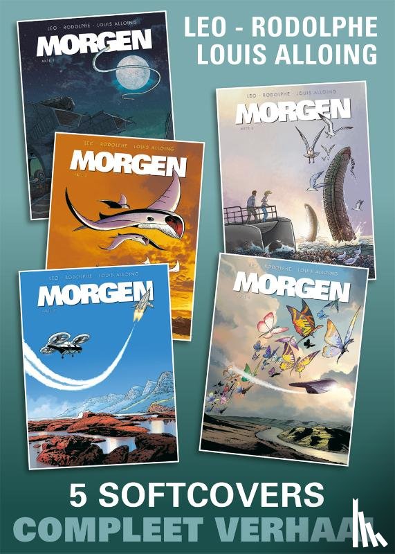 Leo, Rodolphe, Alloing, Louis - Morgen: PAKKET Akte 1 t/m 5 (sc)
