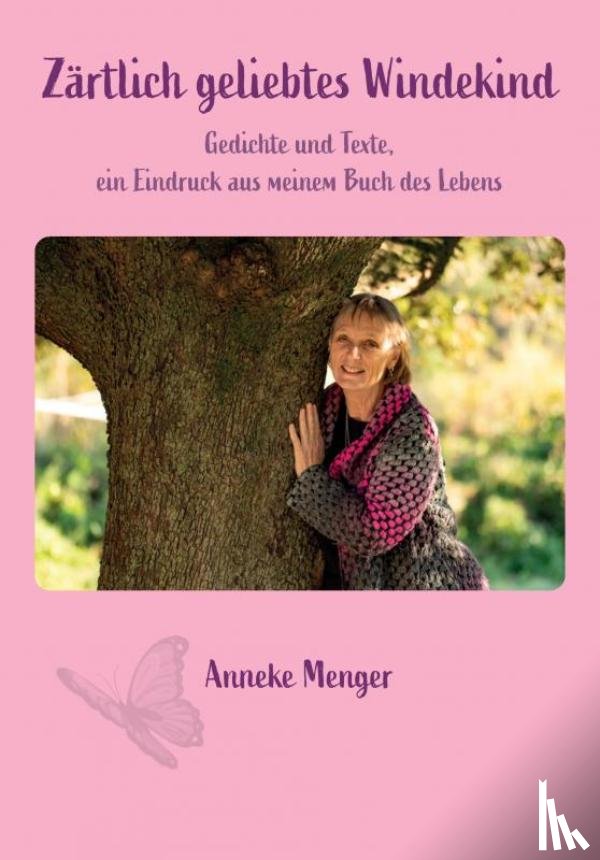 Menger, Anneke - Zärtlich geliebtes Windekind