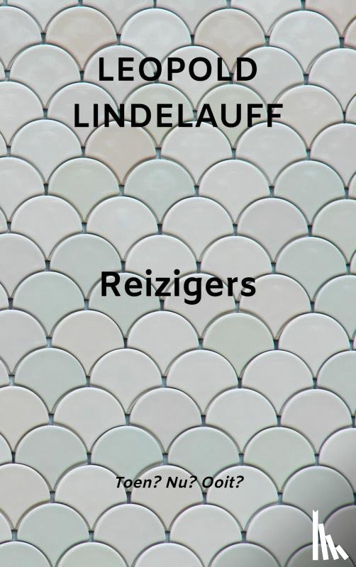 Lindelauff, Leopold - Reizigers