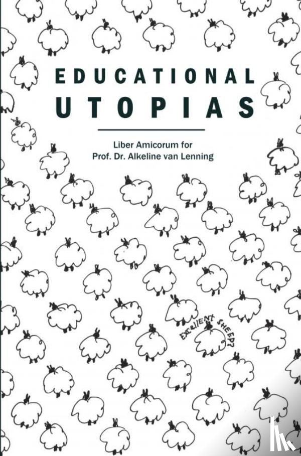 Van der Laan, Gerwin - Educational Utopias