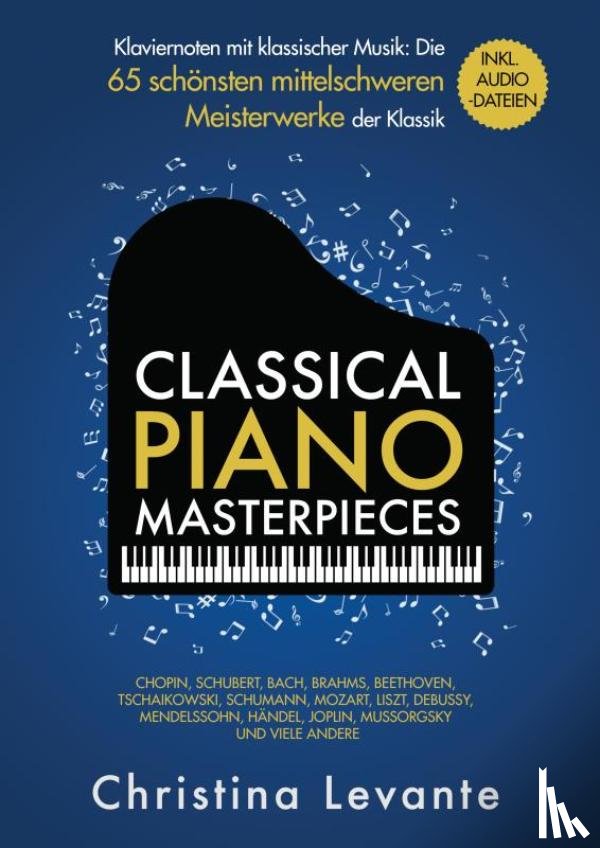 Levante, Christina - Classical Piano Masterpieces