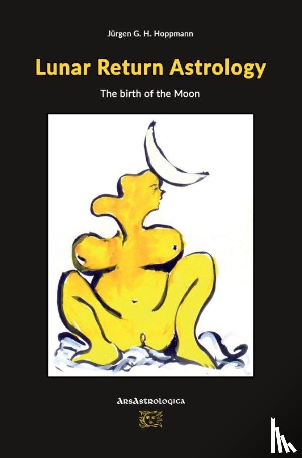 Hoppmann, Jürgen G. H. - Lunar Return Astrology