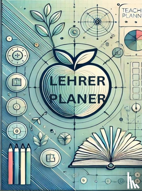 Dorfmann, Josephina - LEHRER PLANER: LEHRERKALENDER 