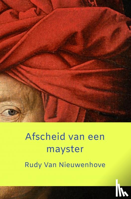 Van Nieuwenhove, Rudy - Afscheid van een mayster