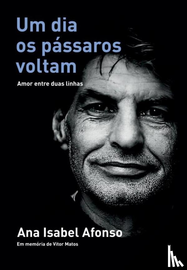 Afonso, Ana Isabel - Um Dia os Pássaros Voltam