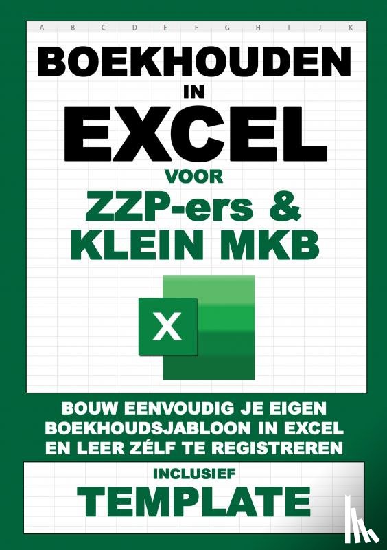 in Excel, Boekhouden - Boekhouden in Excel voor ZZP-ers & klein MKB