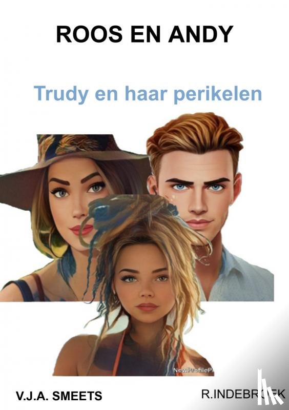 R.Indebroek, V.J.A. Smeets - Roos en Andy 3