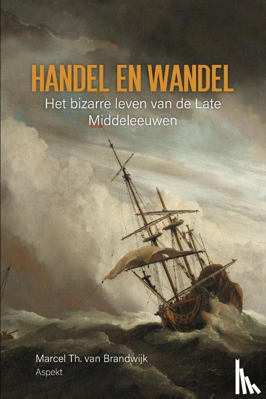 Brandwijk, Marcel Th. van - Handel en wandel