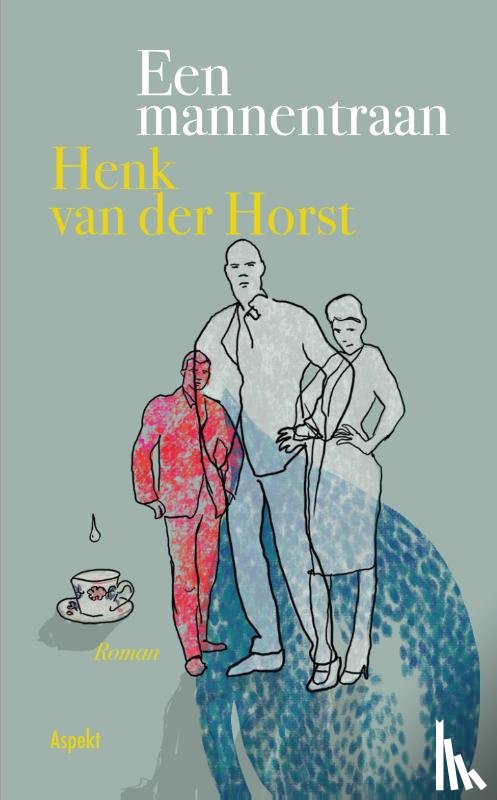 Horst, Henk van der - Een mannentraan