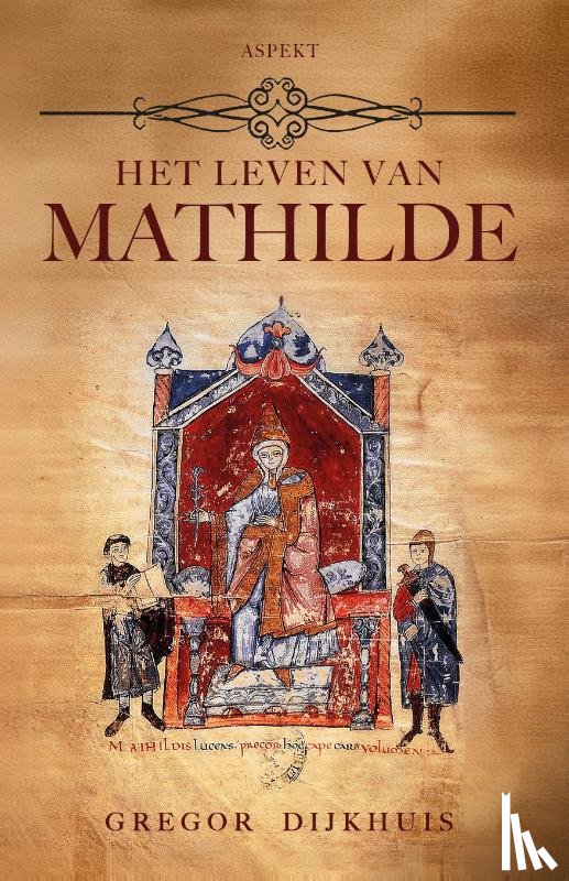 Dijkhuis, Gregor - Het leven van Mathilde