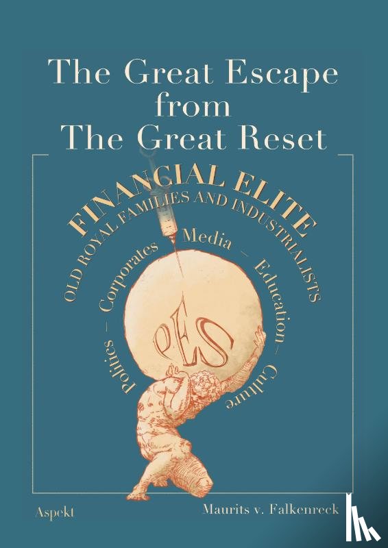 Falkenreck, Maurits v. - The great escape from the great reset