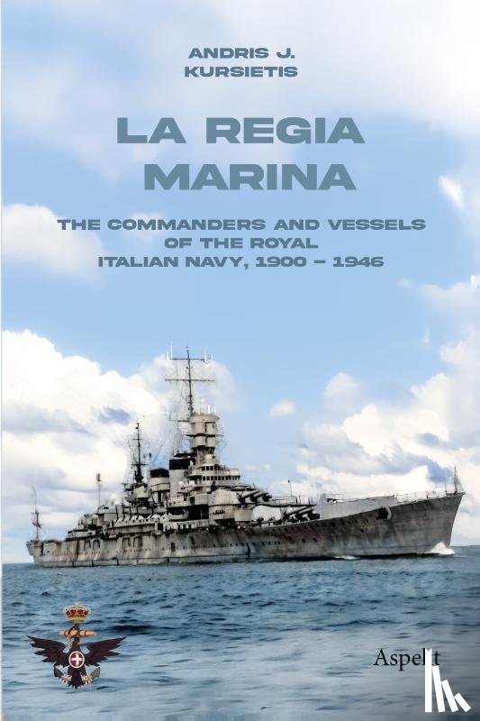 Kursietis, Andris J. - La Regia Marina