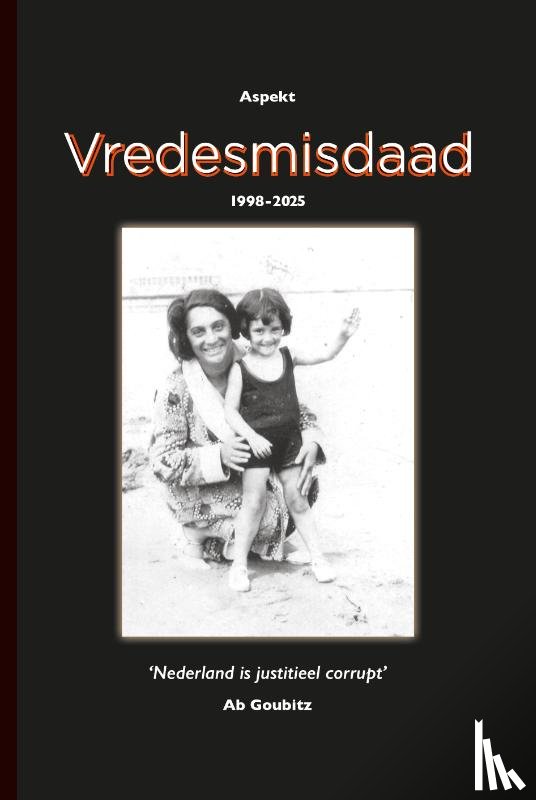 Goubitz, Ab - Vredesmisdaad 1998-2025