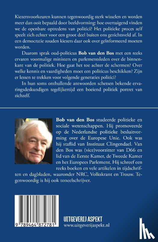 Bos, Bob van den - Politiek is een vak apart