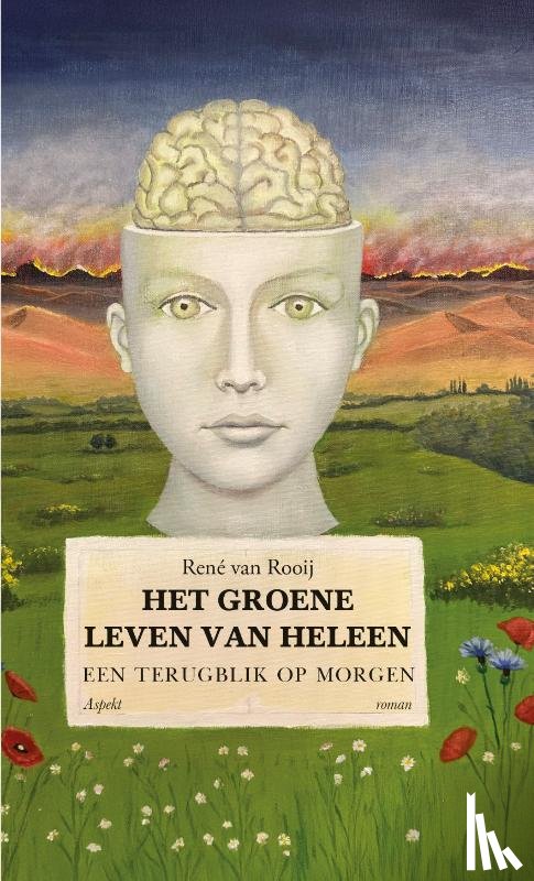 Rooij, René van - Het groene leven van Heleen