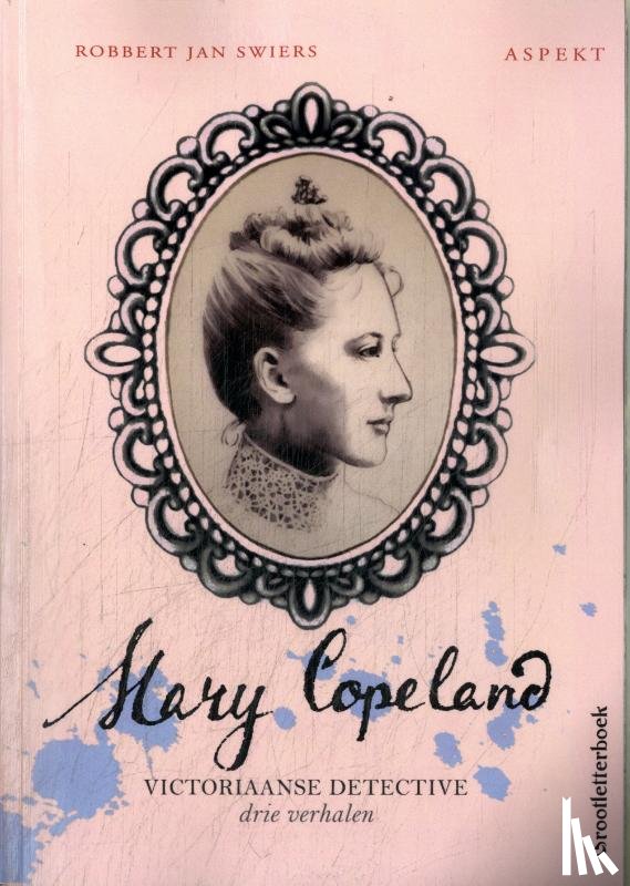 Swiers, Robbert Jan - Mary Copeland - Grootletterboek