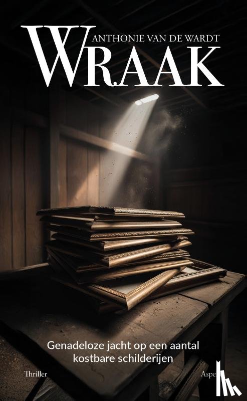 Wardt, Anthonie van de - Wraak