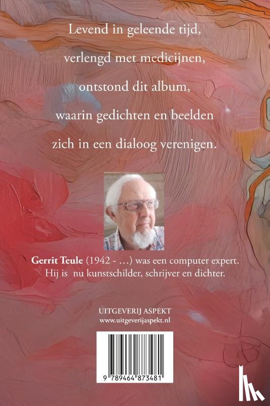 Teule, Gerrit - Leven in geleende tijd