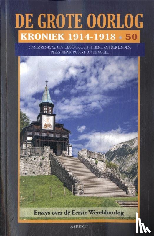  - De Grote Oorlog, kroniek 1914-1918