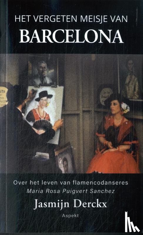 Derckx, Jasmijn - Het vergeten meisje van Barcelona