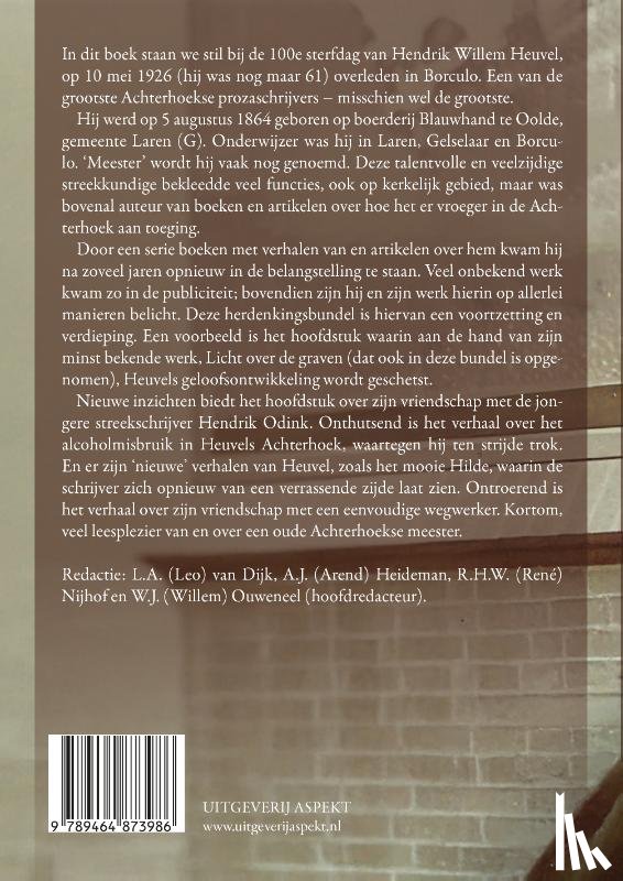 - Hendrik Willem Heuvel bij zijn 100e sterfdag