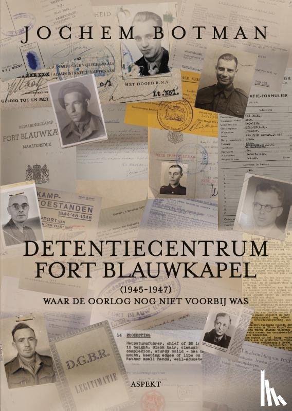 Botman, Jochem - Detentiecentrum Fort Blauwkapel