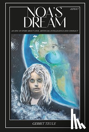 Teule, Gerrit - Noa’s Dream