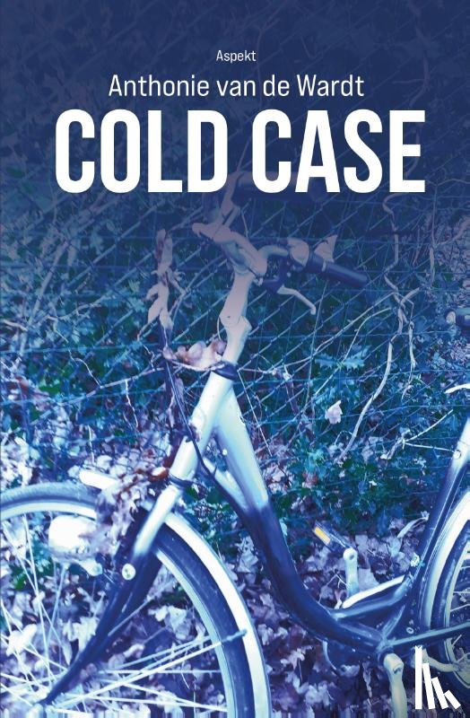 Wardt, Anthonie van de - Cold Case