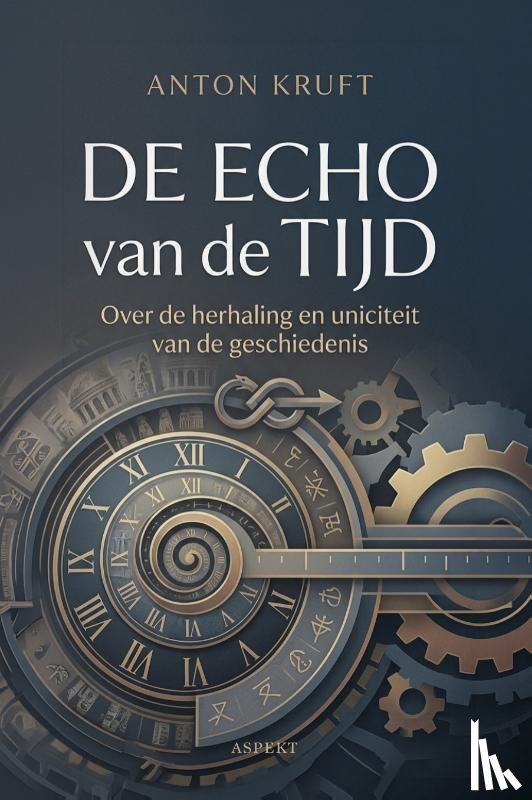 Kruft, Anton - De Echo van de Tijd