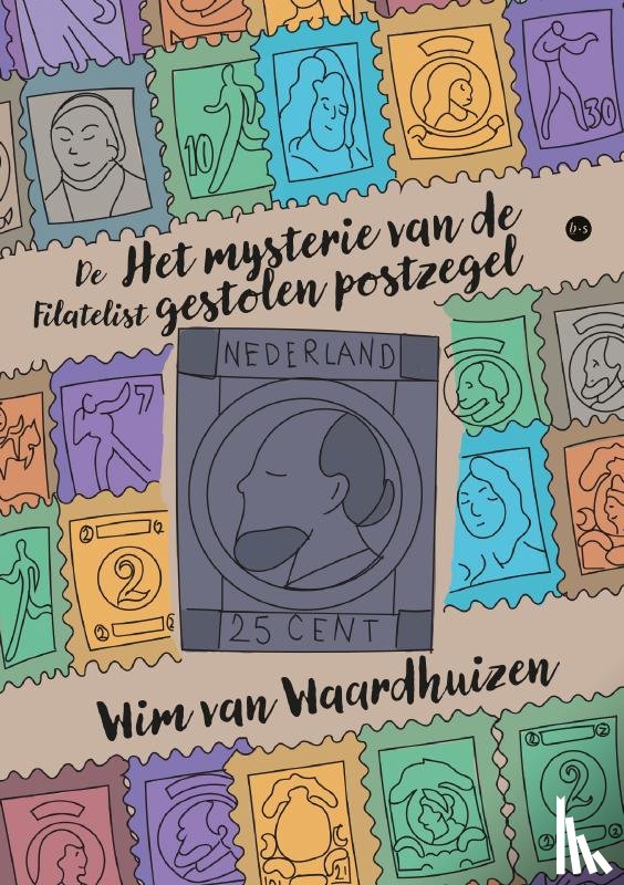 van Waardhuizen, Wim - Het mysterie van de gestolen postzegel