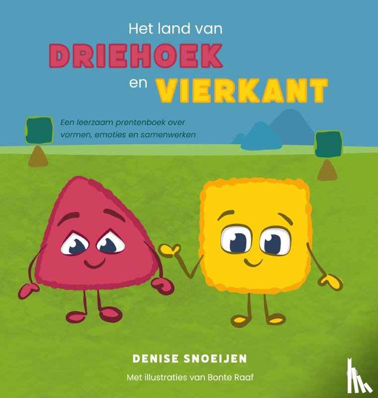 Snoeijen, Denise - Het land van Driehoek en Vierkant
