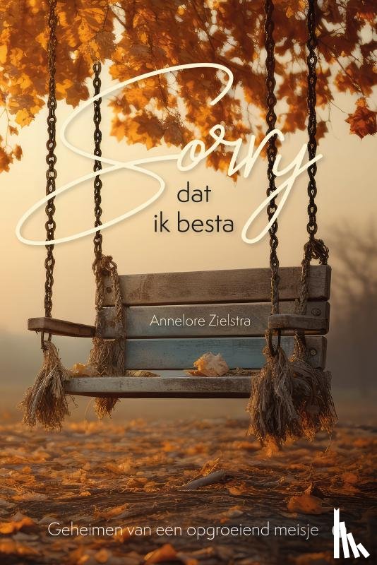 Zielstra, Annelore - Sorry dat ik besta