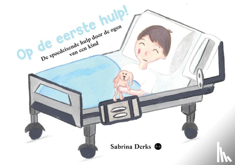 Derks, Sabrina - Op de eerste hulp!