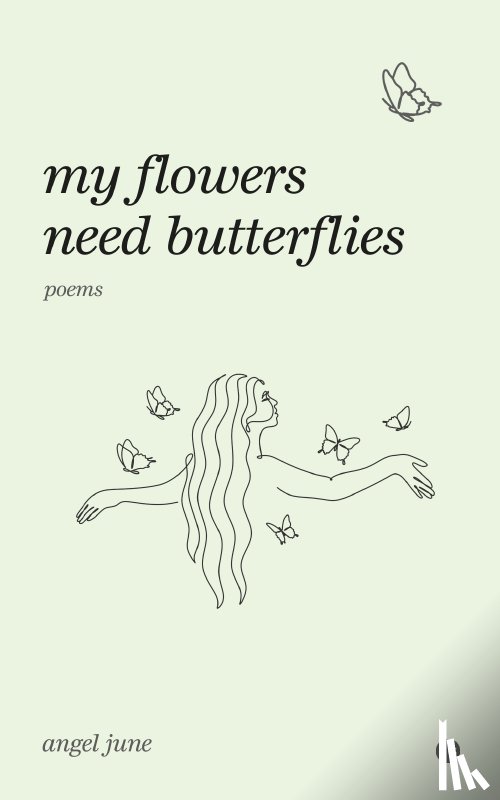 June, Angel - My flowers need butterflies