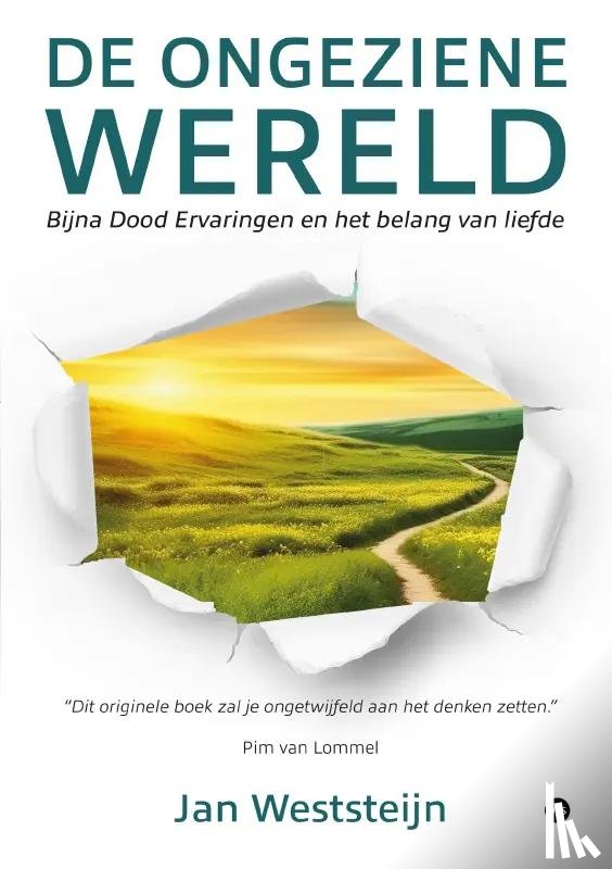 Weststeijn, Jan - De ongeziene wereld