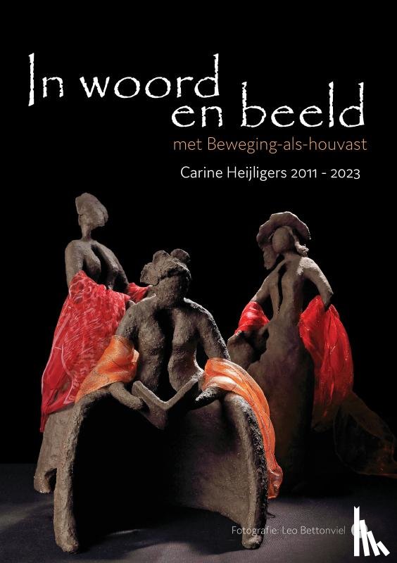 Heijligers, Carine - In woord en beeld