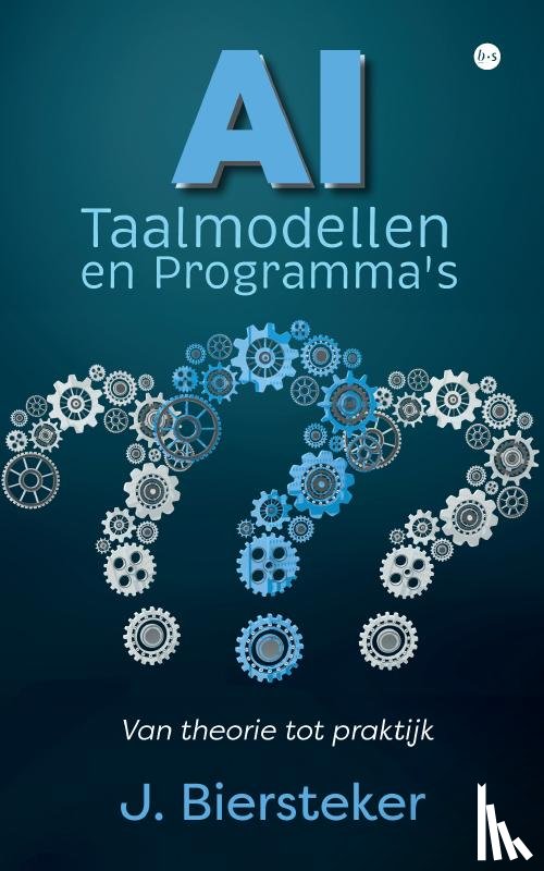 Biersteker, J. - AI Taalmodellen en Programma's