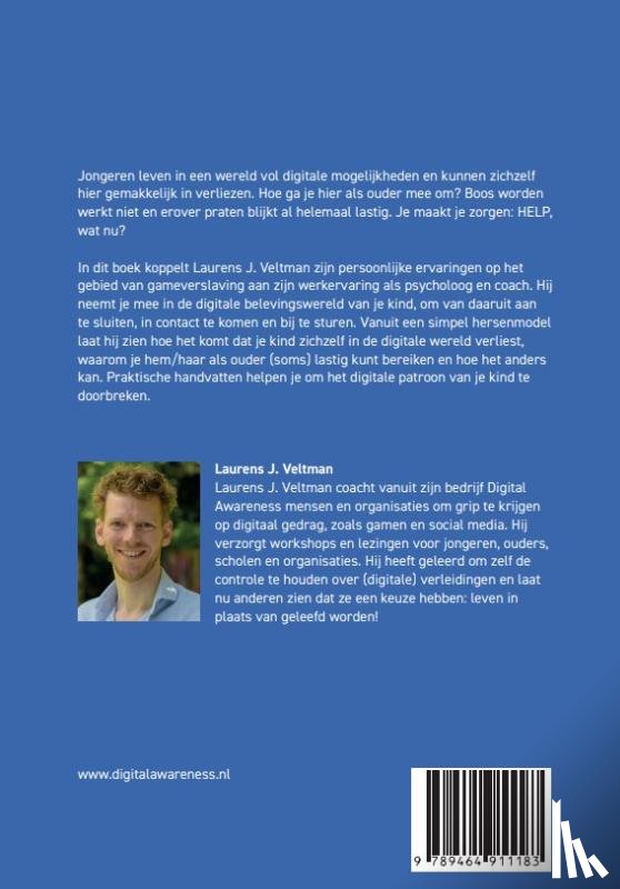 Veltman, Laurens J. - HELP! Mijn kind verdwijnt in social media of gamen