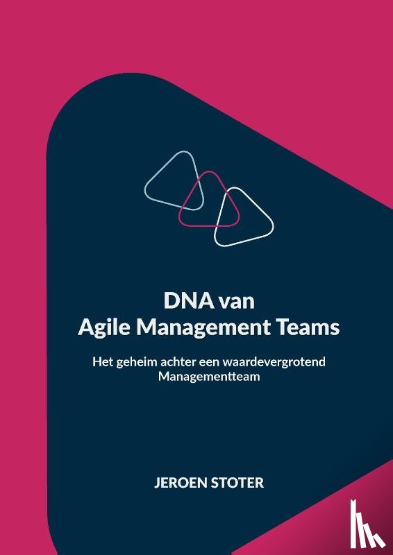 Stoter, Jeroen - DNA van Agile Management Teams