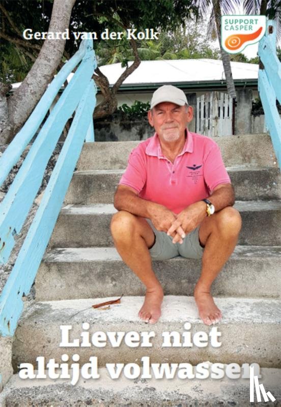 Kolk, Gerard van der - Liever niet altijd volwassen