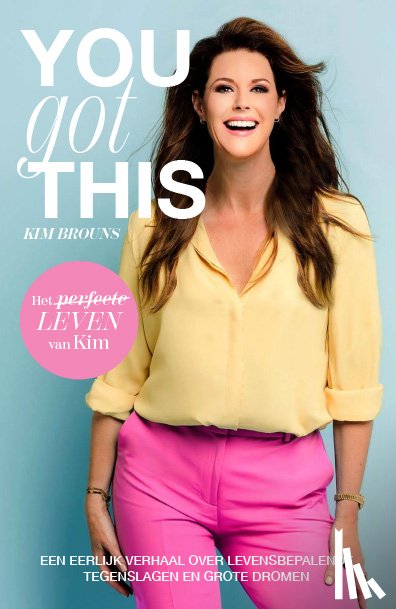 Brouns, Kim - You got this