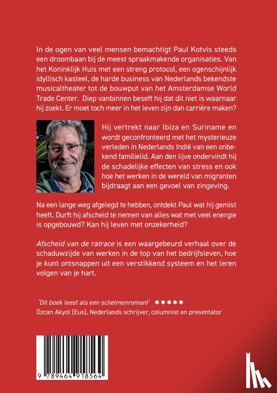 Kotvis, Paul - Afscheid van de ratrace
