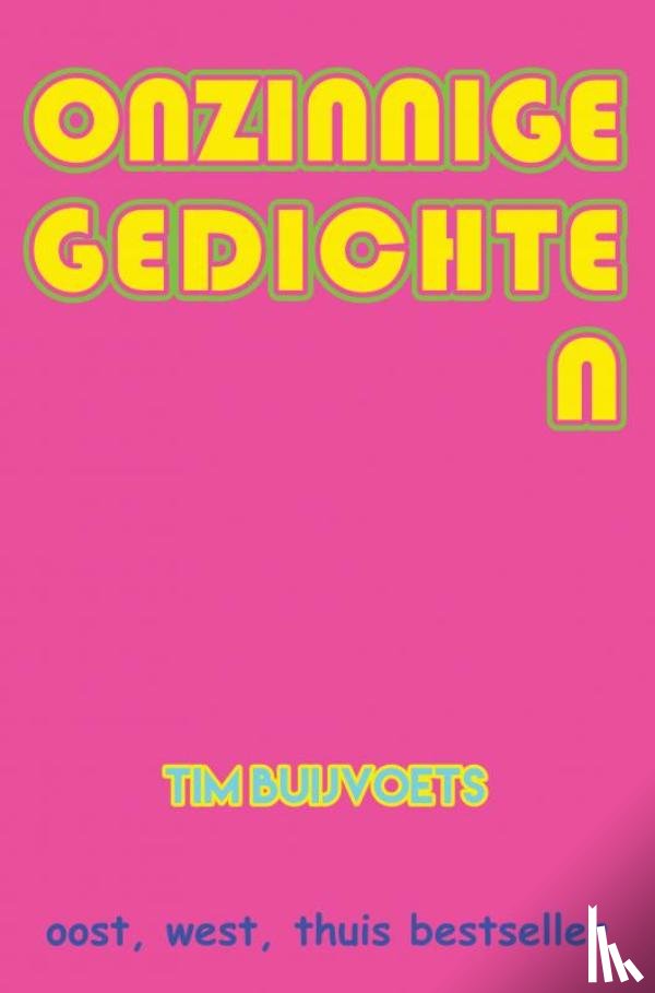 Buijvoets, Tim - Onzinnige Gedichten