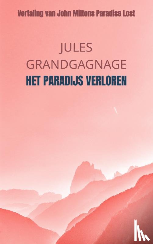 Grandgagnage, Jules - Het paradijs verloren