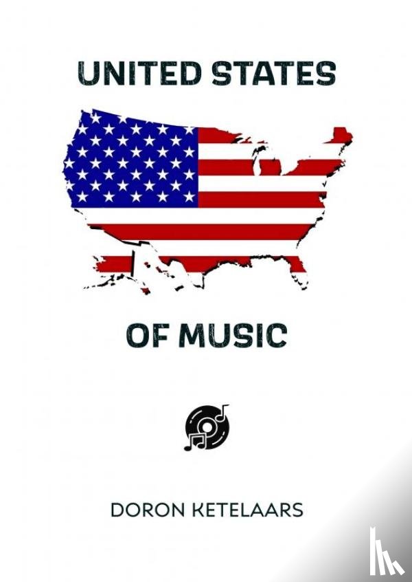 Ketelaars, Doron - United States of Music