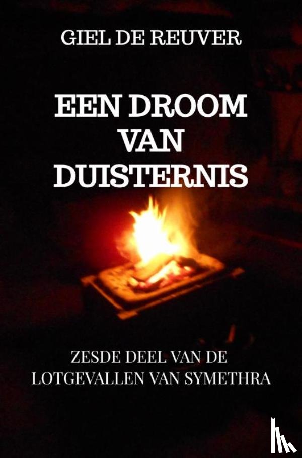 De Reuver, Giel - Een Droom van Duisternis